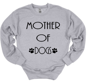 Mother of Dogs Adult Unisex T-Shirt or Sweatshirt