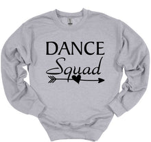 Load image into Gallery viewer, gray sweatshirt dance squad text