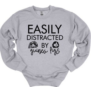 Easily Distracted By Guinea Pigs Youth and Adult Unisex T-Shirt or Sweatshirt