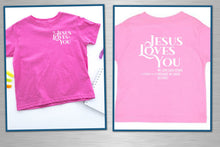 Load image into Gallery viewer, Two pink t-shirts with 'Jesus Loves You' text on a white background