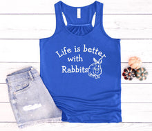 Load image into Gallery viewer, Life is Better with Rabbits Women Flowy Racerback Tank Top