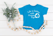 Load image into Gallery viewer, Life is Better with Guinea Pigs Infant Bodysuit &amp; Toddler T Shirt