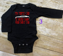 Load image into Gallery viewer, My Mom&#39;s Mustang (your choice of car) is Faster than your Dad&#39;s Car Infant and Toddler Apparel