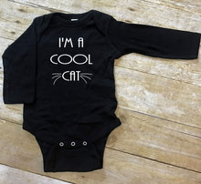 Load image into Gallery viewer, I&#39;m a Cool Cat Infant and Toddler Apparel