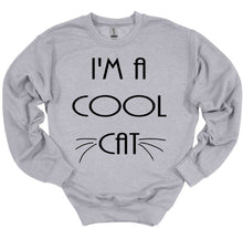 Load image into Gallery viewer, I&#39;m a Cool Cat Youth and Adult Unisex T-Shirt or Sweatshirt