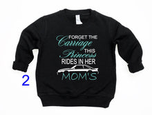 Load image into Gallery viewer, Forget the Carriage This Princess Rides in Her Mom&#39;s (any name) Mustang (your choice of car) Infant and Toddler Apparel