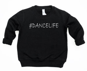 #DanceLife Toddler T-Shirt & Sweatshirts