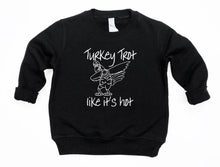 Load image into Gallery viewer, Turkey Trot (Thanksgiving) Toddler T Shirt and Sweatshirt