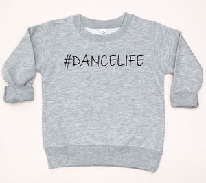 #DanceLife Toddler T-Shirt & Sweatshirts