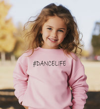 Load image into Gallery viewer, #DanceLife Toddler T-Shirt &amp; Sweatshirts