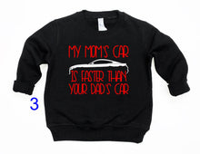 Load image into Gallery viewer, My Mom&#39;s Mustang (your choice of car) is Faster than your Dad&#39;s Car Infant and Toddler Apparel