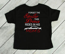 Load image into Gallery viewer, Forget the Stroller This Prince Rides in His Mom&#39;s (any name) Mustang (Choice of Car) Toddler T Shirt