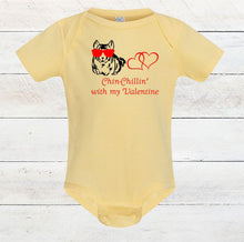 Load image into Gallery viewer, ChinChillin with my Valentine Infant Bodysuit &amp; Toddler T Shirt