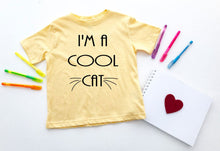 Load image into Gallery viewer, I&#39;m a Cool Cat Infant Bodysuit &amp; Toddler T Shirt