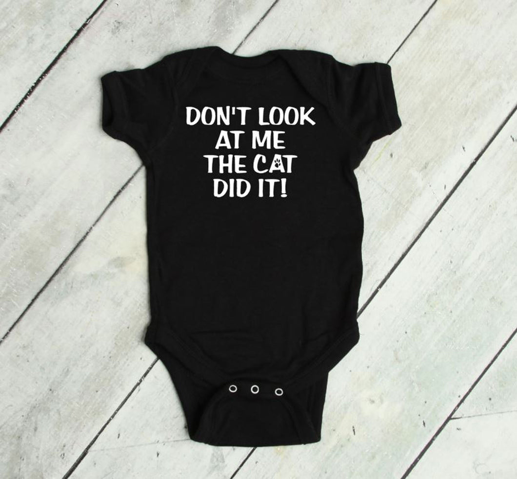 Don't Look at Me The Cat Did It Infant & Toddler Apparel