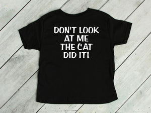 The Cat Did It Infant Bodysuit & Toddler T Shirt