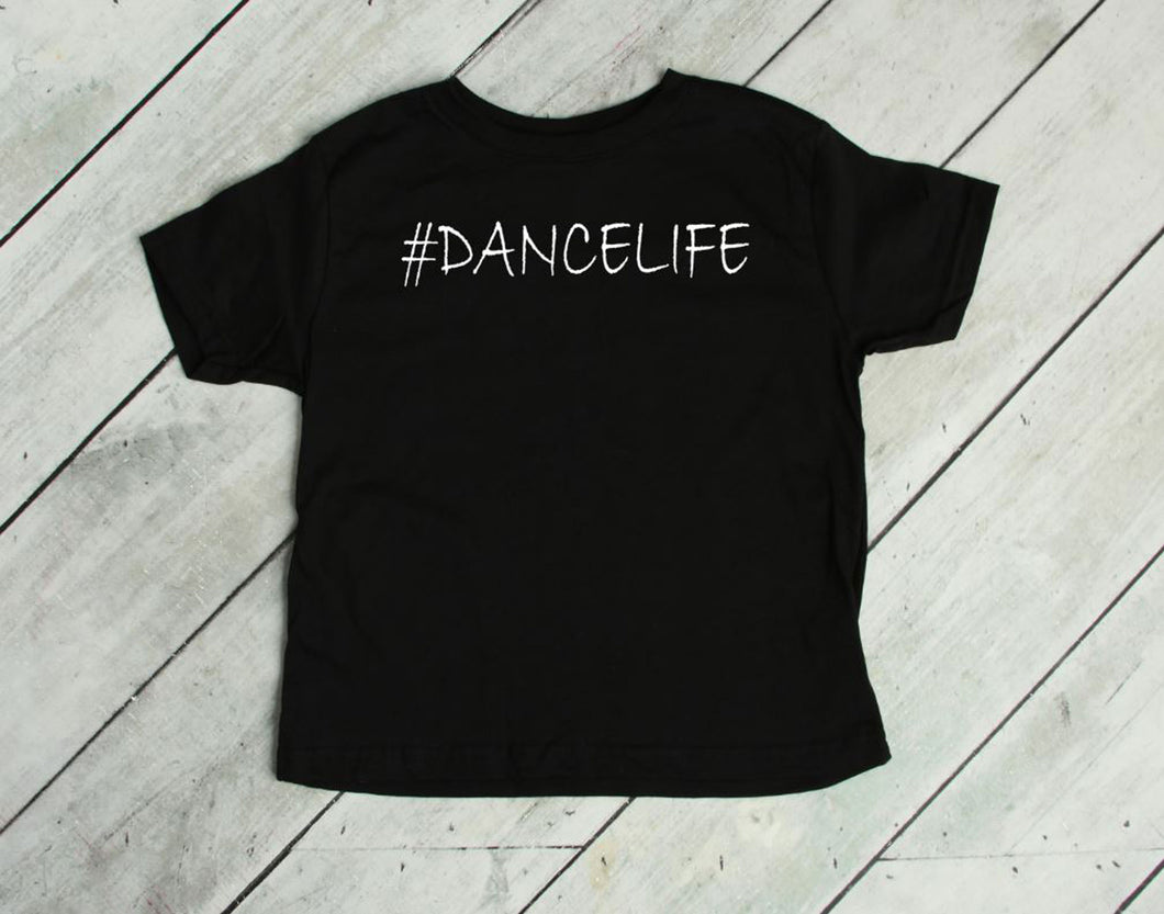 #DanceLife Toddler T-Shirt & Sweatshirts