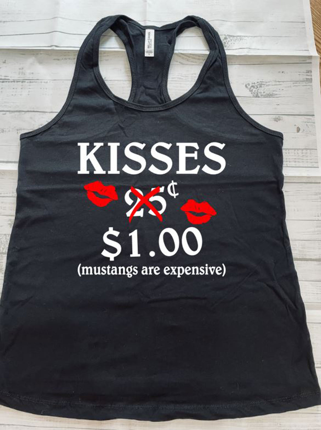 ***CLEARANCE*** Kisses Mustangs are Expensive Women Racerback Tank Top ***CLEARANCE***