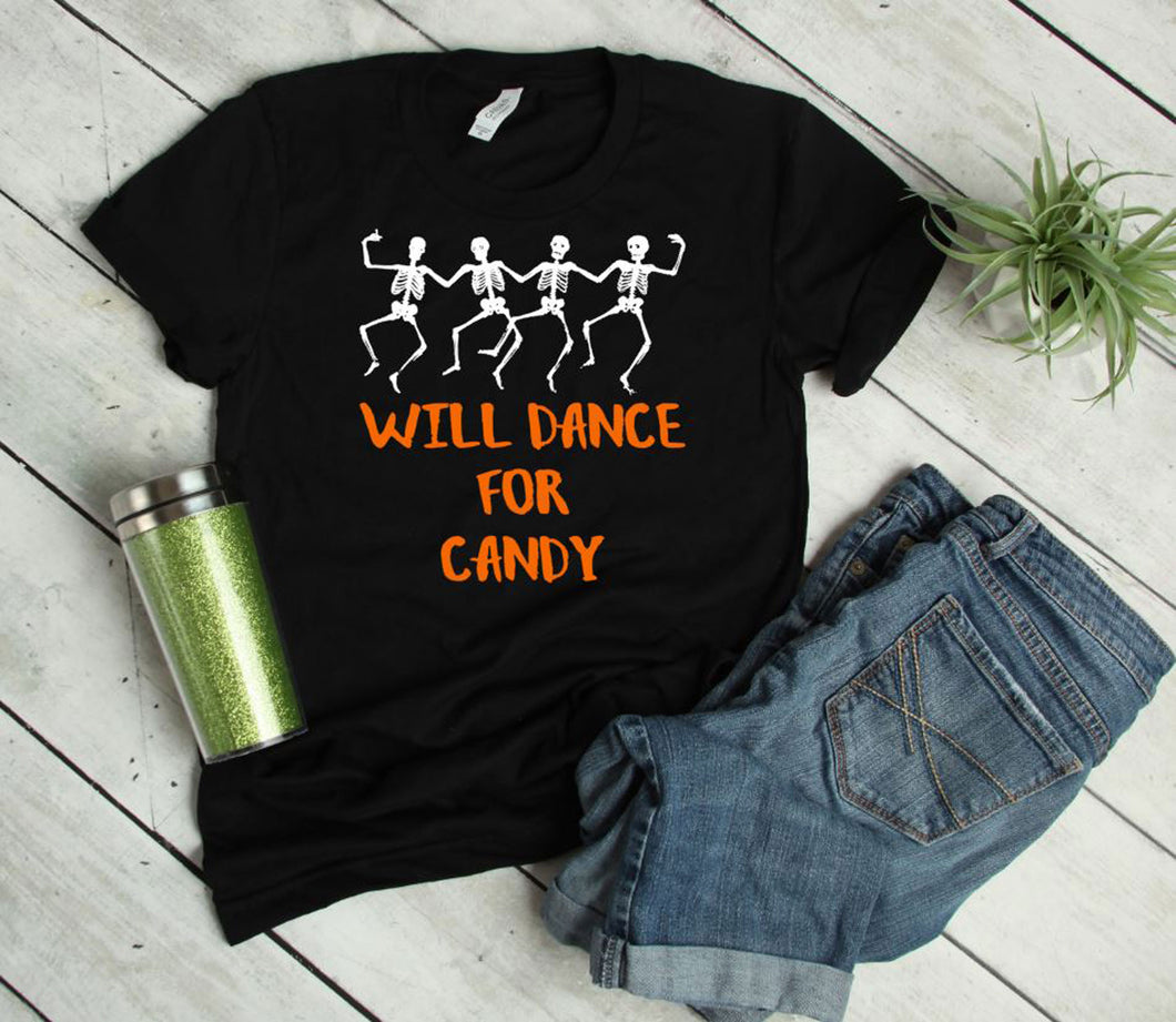 Will Dance for Candy Halloween Youth & Adult Unisex T Shirt or Sweatshirt