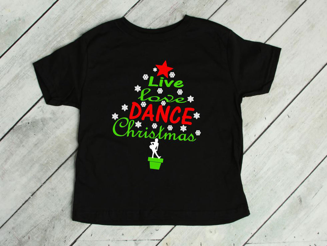 Live Love Dance Christmas Tree Toddler, Youth & Adult T Shirt & Sweatshirt