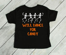 Load image into Gallery viewer, Will Dance for Candy Halloween Toddler T Shirt &amp; Sweatshirt