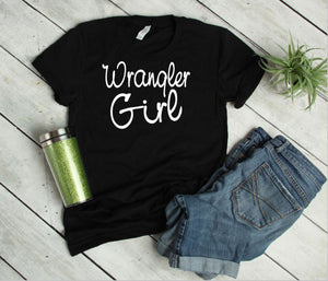 Wrangler Girl Youth & Adult Unisex T Shirt