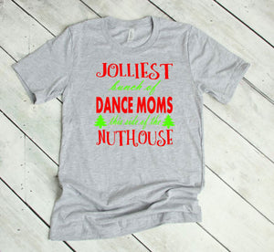 Jolliest Bunch of Dance Moms Christmas Adult T Shirt
