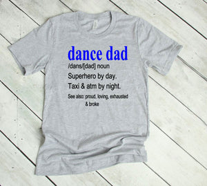 The Meaning of Dance Dad Adult Unisex T Shirt