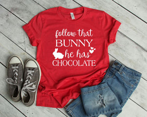 Follow That Bunny He has Chocolate Easter Youth & Adult T-Shirt