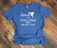 Load image into Gallery viewer, Dance is Calling Boy Youth &amp; Adult Unisex T-Shirt