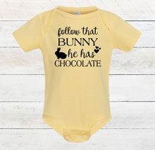 Load image into Gallery viewer, Follow that Bunny He Has Chocolate Easter Infant Bodysuit &amp; Toddler T Shirt