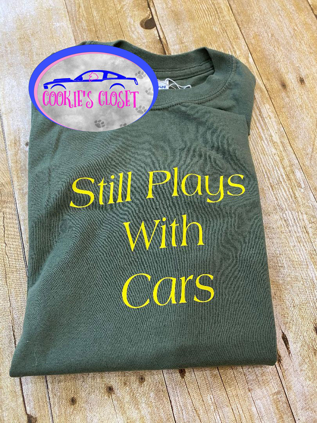 ****CLEARANCE**** Adult Green Small Still Plays with Cars Shirt Ready to Ship