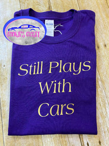 ****CLEARANCE**** Adult Purple Large Still Plays with Cars Shirt Ready to Ship