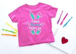 Some Bunny Loves Me Easter Infant Bodysuit & Toddler T Shirt