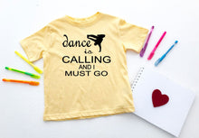 Load image into Gallery viewer, Dance is Calling Boy Toddler T-Shirt